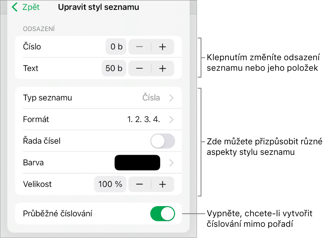 Nabídka Upravit styl seznamu s ovládacími prvky pro vzdálenost odsazení, typ a formát seznamu, řadu čísel, barvu a velikost seznamu a průběžné číslování