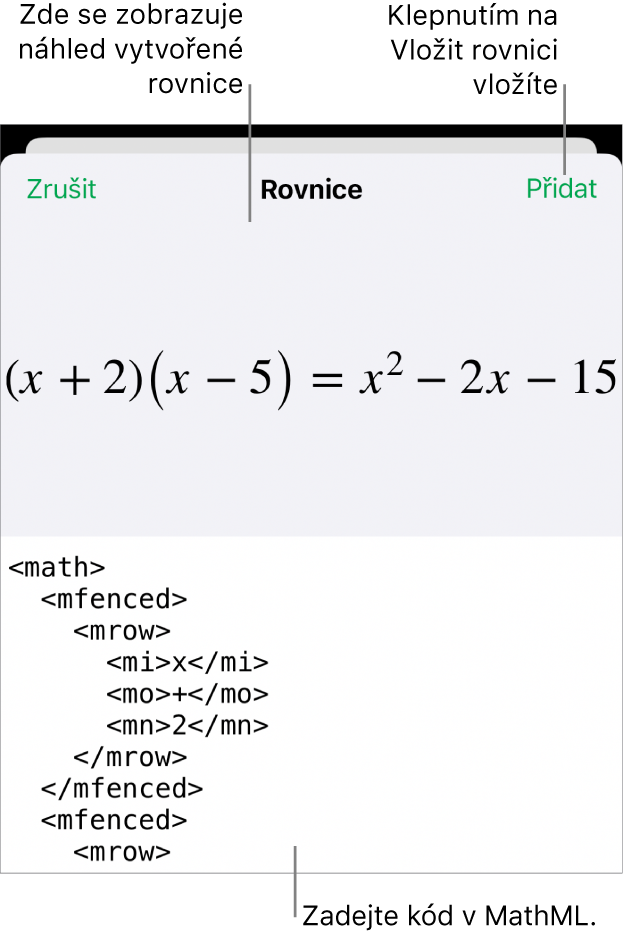 Dialogové okno Rovnice, v němž se zobrazuje zápis rovnice pomocí příkazů jazyka MathML a nad ním náhled výsledného vzorce