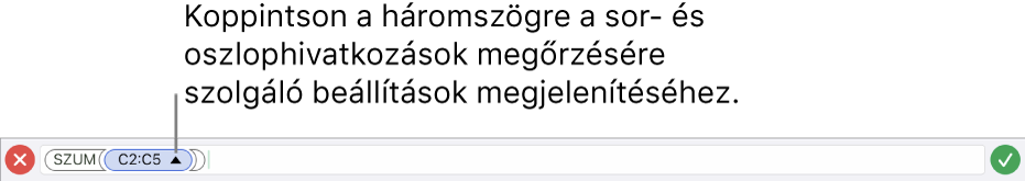 Egy kép a Képletszerkesztőről, amely azt mutatja be, hogyan lehet megőrizni a sor- és oszlophivatkozásokat a cella másolásakor vagy áthelyezésekor.