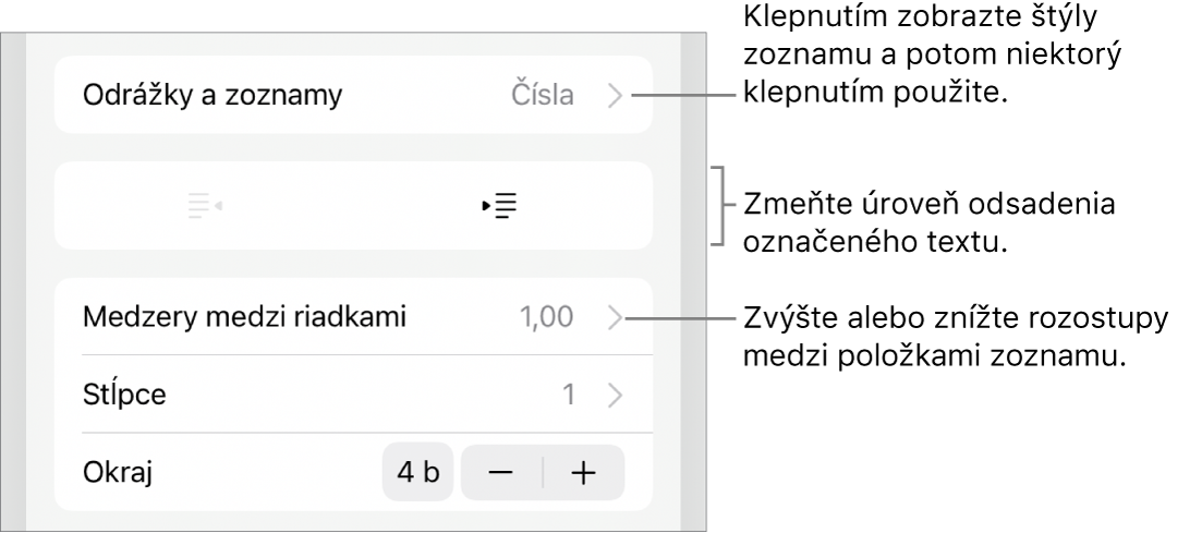 Sekcia Odrážky a zoznamy ovládacích prvkov Formát s bublinami popisujúcimi položku Odrážky a zoznamy, tlačidlami odsadenia a ovládacími prvkami na nastavenie medzery medzi riadkami.