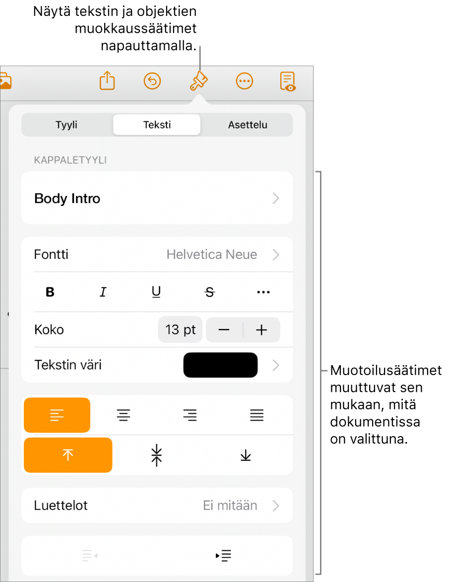 Näytöllä näkyvät Muoto-säätimet avattuina sekä säätimet kappaletyylin vaihtamista, fonttien muuttamista ja fonttien välistyksen muotoilemista varten. Yläosassa olevat selitteet osoittavat työkalupalkin Muoto-painiketta ja oikealla puolella olevaa Lisää-painiketta objektien lisäämistä varten sivulle.