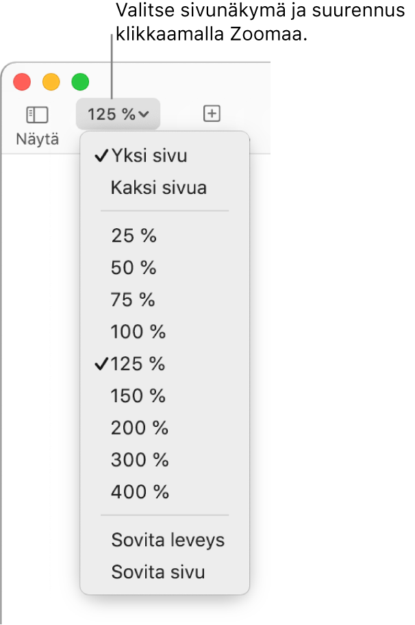 Zoomaus-ponnahdusvalikko, jossa on ylhäällä yhden sivun ja kahden sivun katseluvalinnat, joiden alla on prosentit 25–400 % ja alhaalla Sovita leveys ja Sovita sivu.