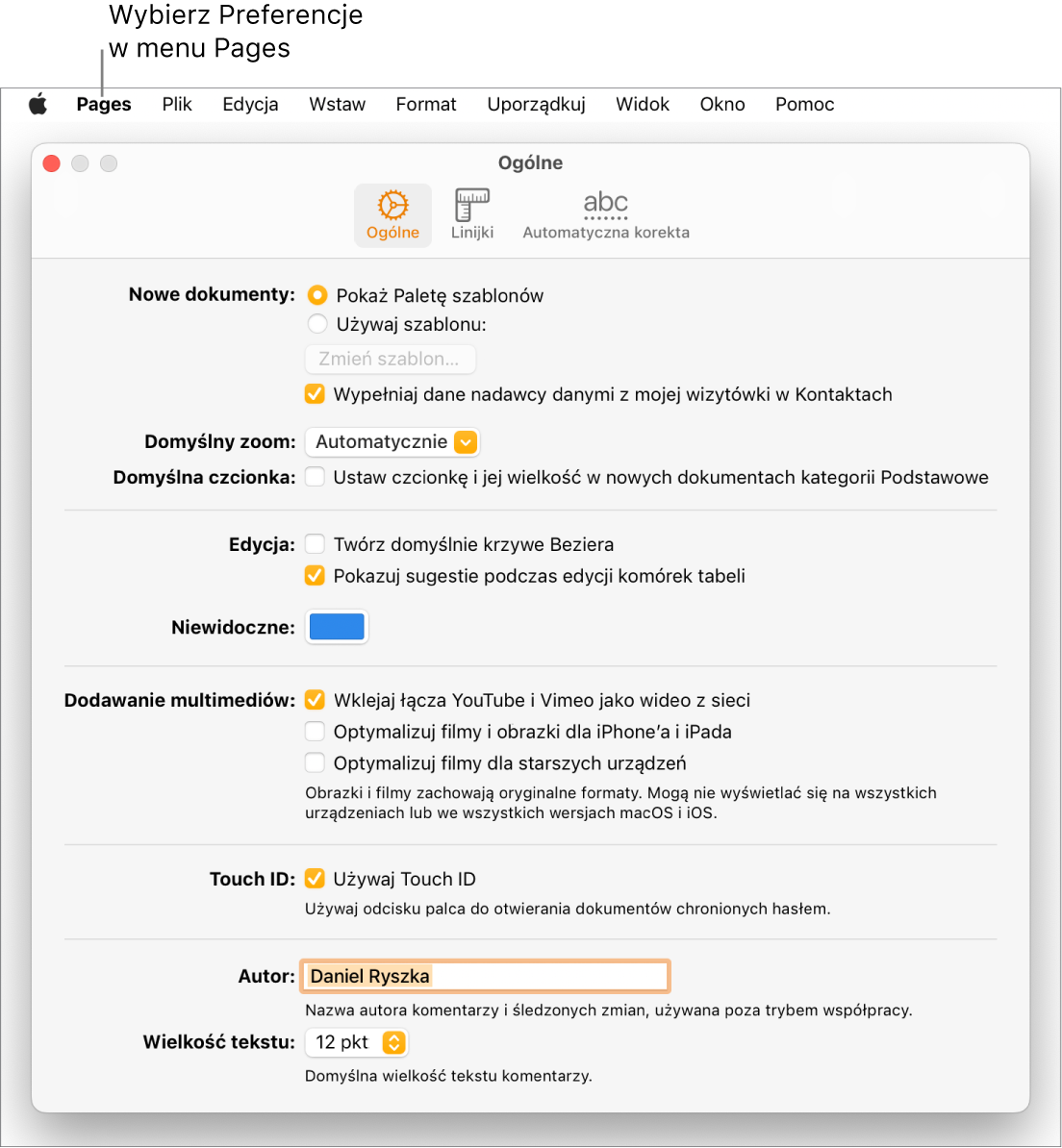 Panel Ogólne w ustawieniach Pages z ustawieniami nowych dokumentów, domyślnego zoomu i czcionek, edycji, równań, elementów niewidocznych, dodawania multimediów, Touch ID, imienia i nazwiska autora oraz domyślnej wielkości tekstu.