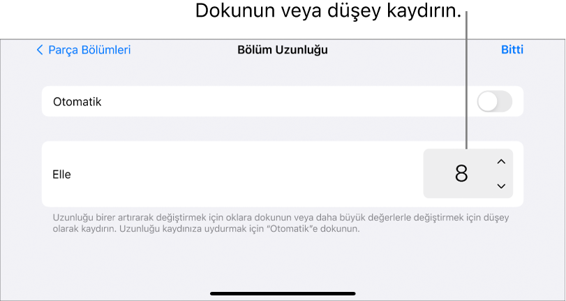 Parça bölümünün uzunluğunu değiştirme denetimleri