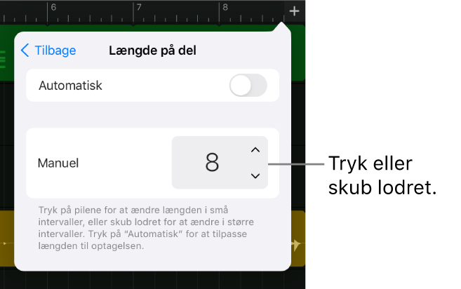 Betjeningspanel til ændring af længde af en sangdel