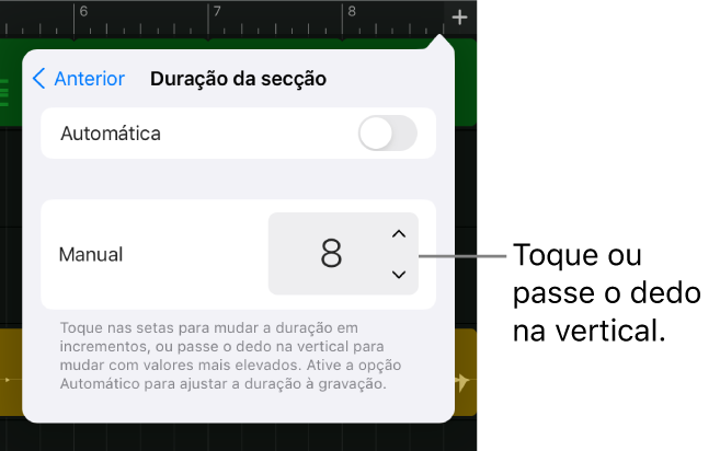 Controlos para alterar a duração de uma secção da música