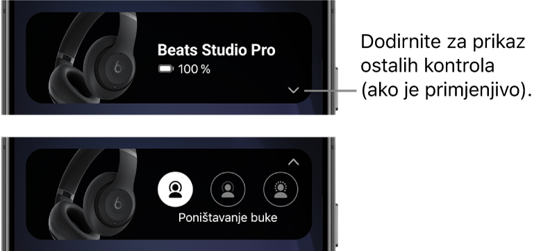 Prva slika prikazuje widget aplikacije Beats s prikazanim spojenim slušalicama Beats Studio Pro i tipkom za prikaz ostalih kontrola. Druga slika prikazuje kontrole Poništavanje buke u widgetu.