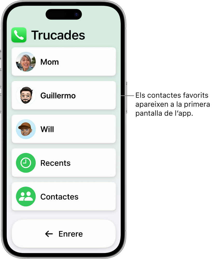 Un iPhone amb l’ús assistit activat i l’app Trucades oberta mostrant una llista de fotos i noms de contactes.