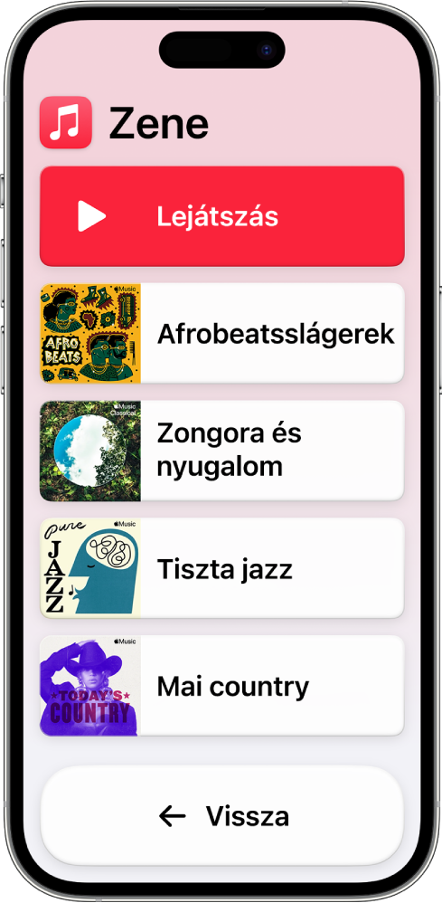 Egy Könnyített hozzáférés módban lévő iPhone, amelyen a Zene app van megnyitva. A Lejátszás gomb a képernyő tetején található, a Vissza gomb pedig a képernyő alján. A képernyő közepét a lejátszási listák töltik ki.