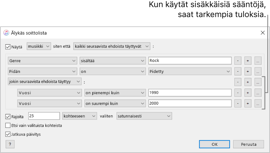 Älykäs soittolista -ikkuna: Luo oikealla olevalla Sisäkkäinen-painikkeella lisää sisäkkäisiä sääntöjä, jotta saat tarkempia tuloksia.