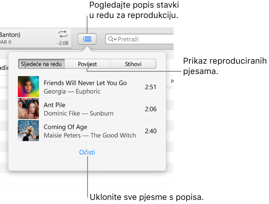 Tipka Sljedeće na redu u baneru pokazuje popis Sljedeće na redu. Možete pregledati tipku Povijest kako biste vidjeli popis Prethodno reproducirano. Poveznica Očisti, na dnu popisa Sljedeće na redu, koristi se za uklanjanje svih pjesama s popisa.