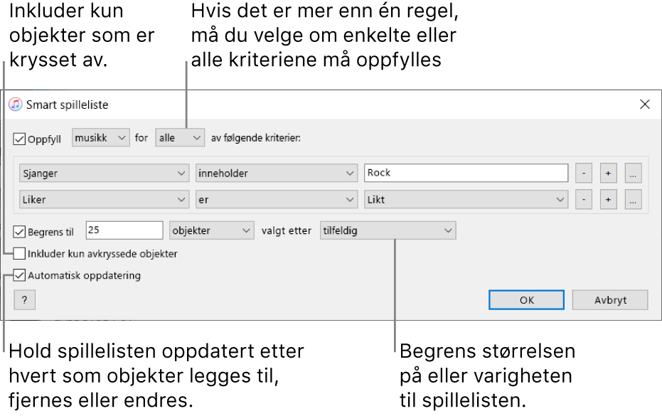 Smart spilleliste-vinduet: Marker «Oppfyll» oppe i venstre hjørne, og angi deretter spillelistekriteriene (for eksempel sjanger eller liker). Fortsett å legge til eller fjerne regler. Når det er mer enn én regel, velger du om noen eller alle betingelsene må oppfylles. Marker de ulike valgene i den nedre delen av vinduet. Du kan for eksempel begrense størrelsen eller varigheten på spillelisten, inkludere kun sanger som er krysset av, eller la iTunes oppdatere spillelisten etter hvert som innholdet i biblioteket endres.