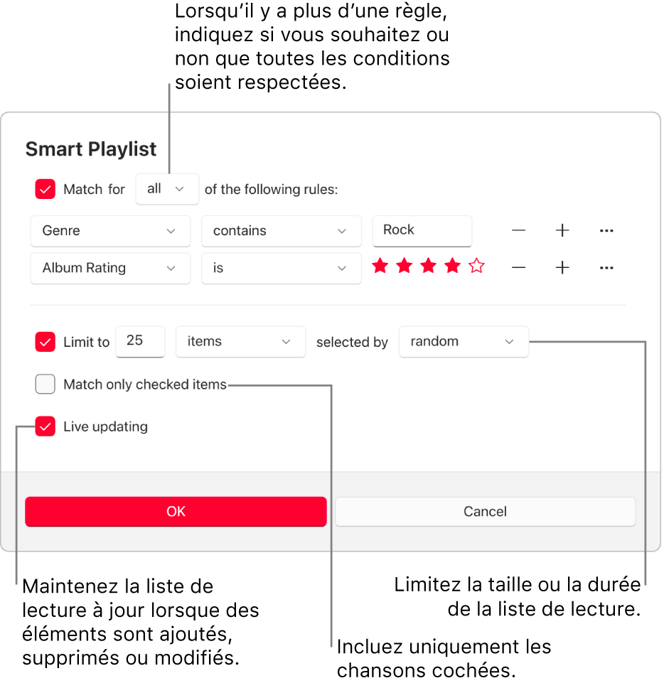 La boîte de dialogue Liste de lecture intelligente : Dans le coin supérieur gauche, sélectionnez Inclure, puis indiquez le critère de la liste de lecture (comme le genre ou le classement). Continuez à ajouter ou à supprimer des règles en sélectionnant les boutons Ajouter ou Supprimer à droite. Sélectionnez différentes options dans la partie inférieure de la boîte de dialogue, comme la limitation de la taille ou de la durée d’une liste de lecture, l’utilisation exclusive des éléments cochés ou la mise à jour de la liste de lecture par Apple Music lorsque votre bibliothèque est modifiée.