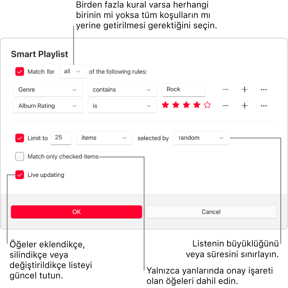 Akıllı Liste sorgu kutusu: Sol üst köşede Match’i seçin ve ardından liste kriterlerini (tür veya beğeni düzeyi gibi) belirleyin. Sağ taraftaki Ekle veya Sil düğmesini seçerek kural eklemeye veya silmeye devam edin. Sorgu kutusunun alt kısmında listenin boyutunu ve süresini sınırlandırma, yalnızca denetlenen parçaları ekleme veya arşivinizdeki öğeler değiştikçe Apple Music’in listeyi güncellemesini sağlama gibi birçok seçenek arasından dilediğinizi belirleyin.