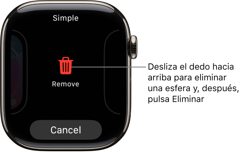 Pantalla del Apple Watch con los botones Eliminar y Cancelar, que aparecerán después de deslizar el dedo hasta una esfera y, a continuación, deslizar el dedo hacia arriba en la misma para eliminarla.