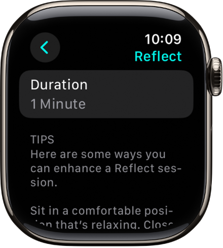 Rakenduses Mindfulness kuvatakse ülaosas kestust üks minut. All on nõuanded, kuidas Reflect-seanssi paremaks muuta.
