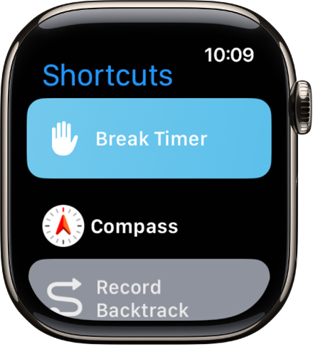 Rakenduses Shortcuts kuvatakse kolme otseteed: Break Timer, Compass ja Record Backtrack.