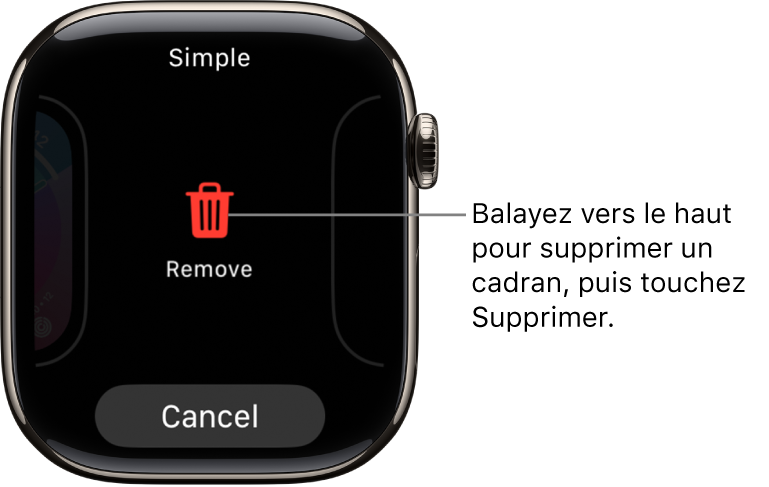 L’écran de l’Apple Watch qui affiche les boutons Supprimer et Annuler, qui apparaissent après avoir balayé un cadran vers le haut.