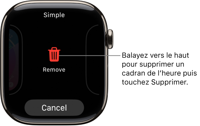 Écran de l’Apple Watch montrant les boutons Supprimer et Annuler, qui apparaissent lorsque vous atteignez un cadran, puis le balayez vers le haut pour le supprimer.