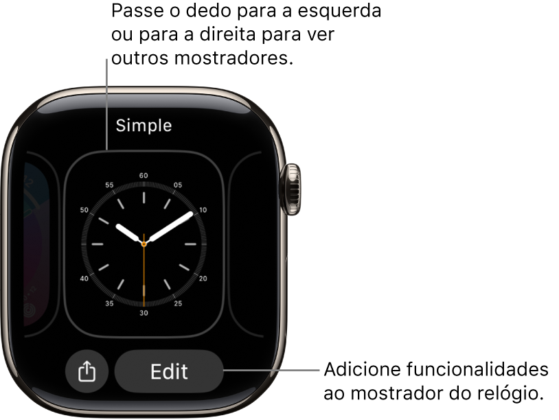 Um mostrador a mostrar os botões “Partilhar” e “Editar”, que aparecem quando toca e mantém o dedo no mostrador. O nome do mostrador está na parte superior. Para ver outras opções do mostrador passe o dedo para a esquerda ou para a direita. Toque numa complicação para adicionar as funcionalidades que pretende.