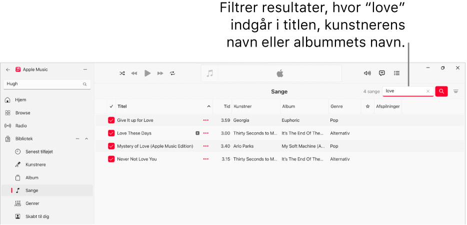 Vinduet Apple Music, der viser en liste med sange, som vises, når “love” skrives i filterfeltet i øverste højre hjørne. Sangene på listen indeholder ordet “love” i titlen, kunstnernavnet eller albumnavnet.