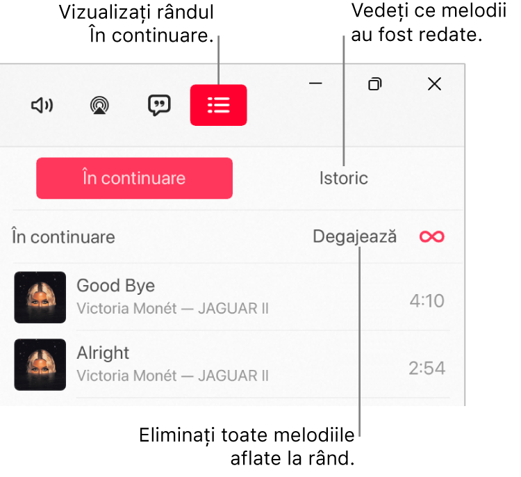 Colțul din dreapta sus al ferestrei Apple Music afișând butonul “În continuare” în partea de sus a listei “În continuare”. Butonul Istoric se află în dreapta butonului În continuare. Selectați butonul Istoric pentru a vedea melodiile redate anterior. Linkul Degajează se află sub butonul Istoric. Selectați linkul “Degajează” pentru a elimina toate melodiile din rândul de redare.