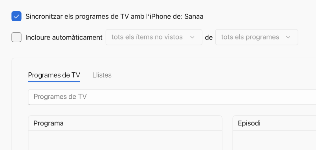 La casella “Sincronitzar els programes de TV amb [dispositiu]” està marcada. A sota, la casella “Incloure automàticament” també està marcada. Als menús desplegables corresponents, les opcions “tots els episodis no vistos” i “tots els programes” estan marcades.