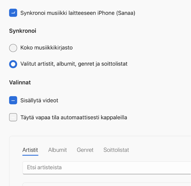 Synkronoi musiikki laitteeseen -valintaneliö on näkyvissä, ja sen lisäksi näytetään lisävalintoja, joilla voit synkronoida koko kirjastosi tai vain valitun musiikin ja videot ja sanelut.