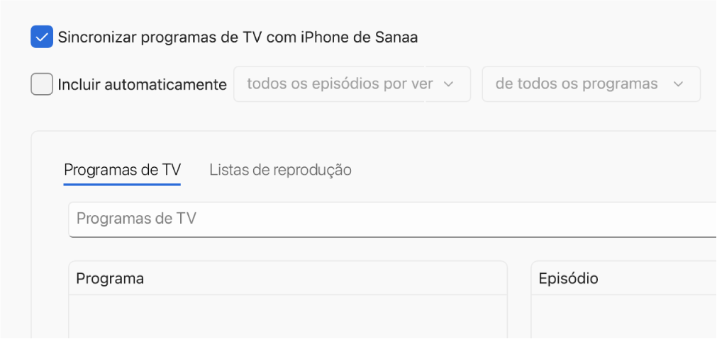 A opção “Sincronizar programas de TV com [dispositivo]” está assinalada. Sob isso, a opção “Incluir automaticamente” também está assinalada. Nos respetivos menus pop-up são apresentados “por ver, todos os” e “de todos os programas”.