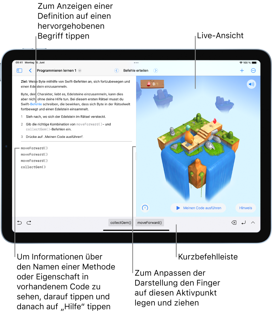 Ein Playground mit einem Codierungsbereich links und einer Live-Ansicht des Codeergebnisses rechts. Du kannst auf einen hervorgehobenen Text im Codierungsbereich tippen, um eine Definition anzuzeigen, und du kannst auf den Namen einer Methode oder Eigenschaft tippen, wenn du schnell Hilfe benötigst. In der Kurzbefehlleiste (unter dem Codierungsbereich) sind Codevorschläge enthalten, die du durch Tippen in deinen Code übernehmen kannst.