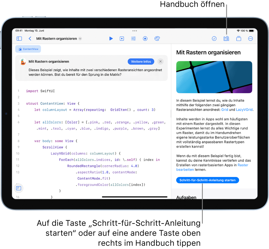 Ein Bildschirm mit einem App-Playground, in der Inhalte in zwei verschiedenen Arten von Rasterdarstellungen anordnet werden. Die Einführung in die App wird mit einer Taste „Schritt-für-Schritt-Anleitung starten“ in der rechten Seitenleiste angezeigt. Die Beschreibung über dem Code erläutert die Funktion des Codes.