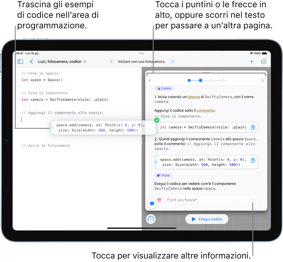 Un libro di playground aperto, con istruzioni ed esempi di codice sulla destra e un’area di programmazione sulla sinistra, che mostra come trascinare un esempio di codice dalle istruzioni all’area di programmazione. Tocca i punti o le frecce nella parte superiore delle istruzioni oppure fai scorrere il testo per passare a un’altra pagina.