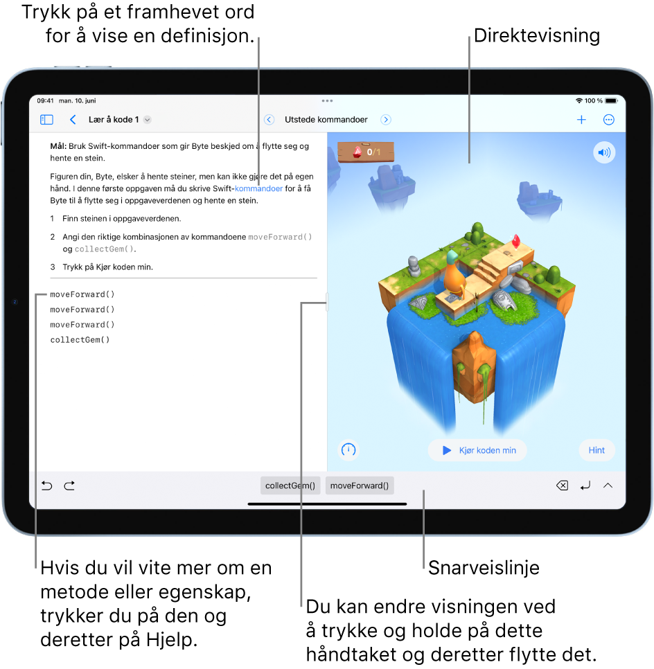 En playground, med område for å skrive kode til venstre, og direktevisning av koderesultatet til høyre. Kodeområdet har markert tekst som du kan trykke på for å vise en definisjon, og metode- og egenskapsnavn som du kan trykke på for å få hjelp. Det vises kodeforslag i snarveislinjen (under kodeområdet), som du kan trykke på for å sette inn i koden din.