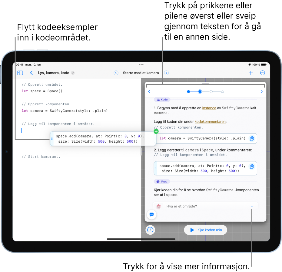 En åpen playground-bok, med instruksjoner og kodeeksempler til høyre og et kodeområde til venstre, som viser hvordan et kodeeksempel flyttes fra instruksjonene til kodeområdet. Trykk på prikkene eller pilene øverst i instruksjonene eller sveip gjennom teksten for å gå til en annen side.