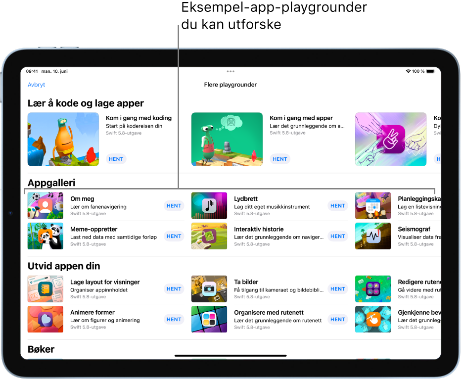 Flere playgrounder-skjermen, rullet ned for å vise Appgalleri øverst, med eksempel-app-playgrounder som du kan bruke som utgangspunkt for å lage apper ved å legge til din egen kode. Hver app-playground har en Hent-knapp som du kan trykke på for å laste den ned. App-playgroundene i den neste delen, Utvid appen din, inneholder kode som du kan bruke til å utvide andre apper som du laster ned eller lager. Den nederste delen, Bøker, inneholder playground-bøker.