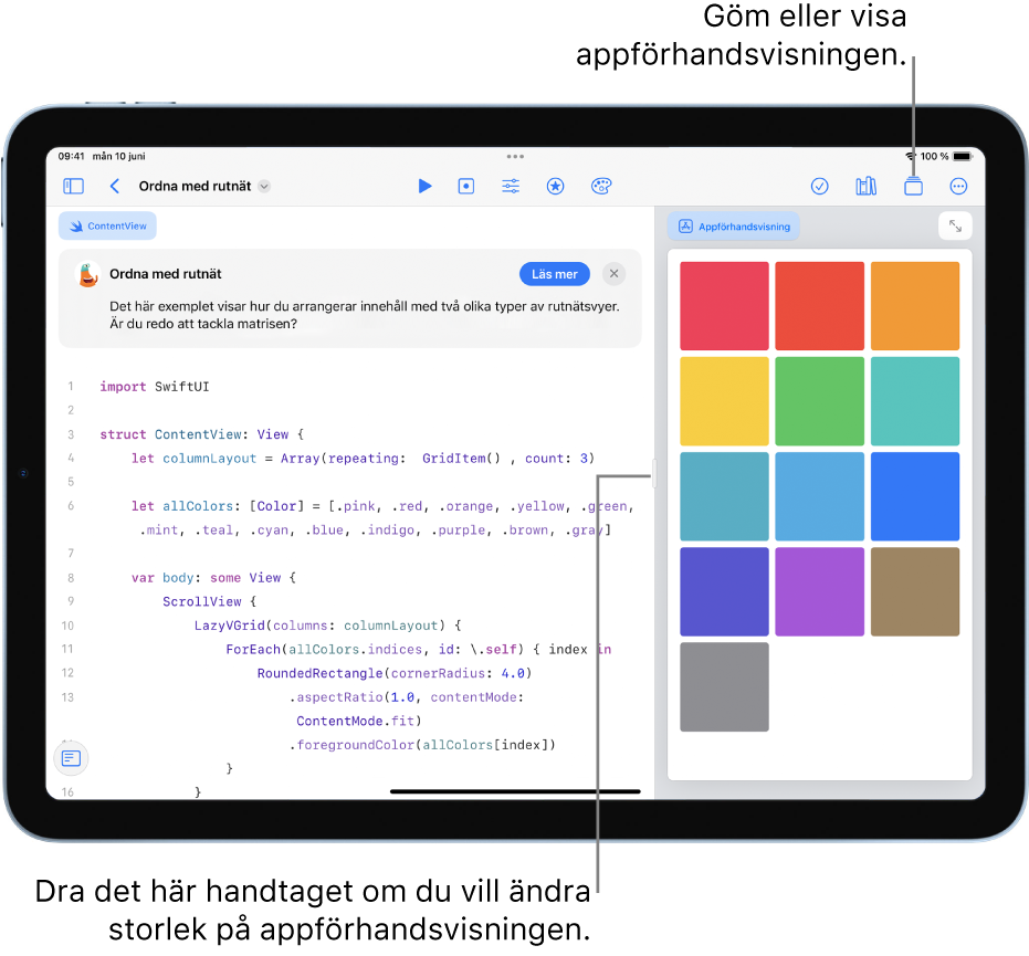 En app som visar hur du ordnar innehåll i två olika rutnätsvyer. Appförhandsvisningen till höger visar resultatet av koden i programmeringsområdet till vänster.