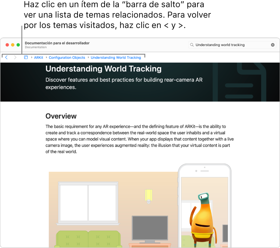 Una página de un artículo sobre ARKit del sitio web para desarrolladores de Apple. En la parte superior de la página se encuentra la “barra de salto”, con distintos pasos para avanzar por la documentación. Haz clic en un elemento de la barra para ver una lista de los temas relacionados a los que puedes saltar rápidamente.
