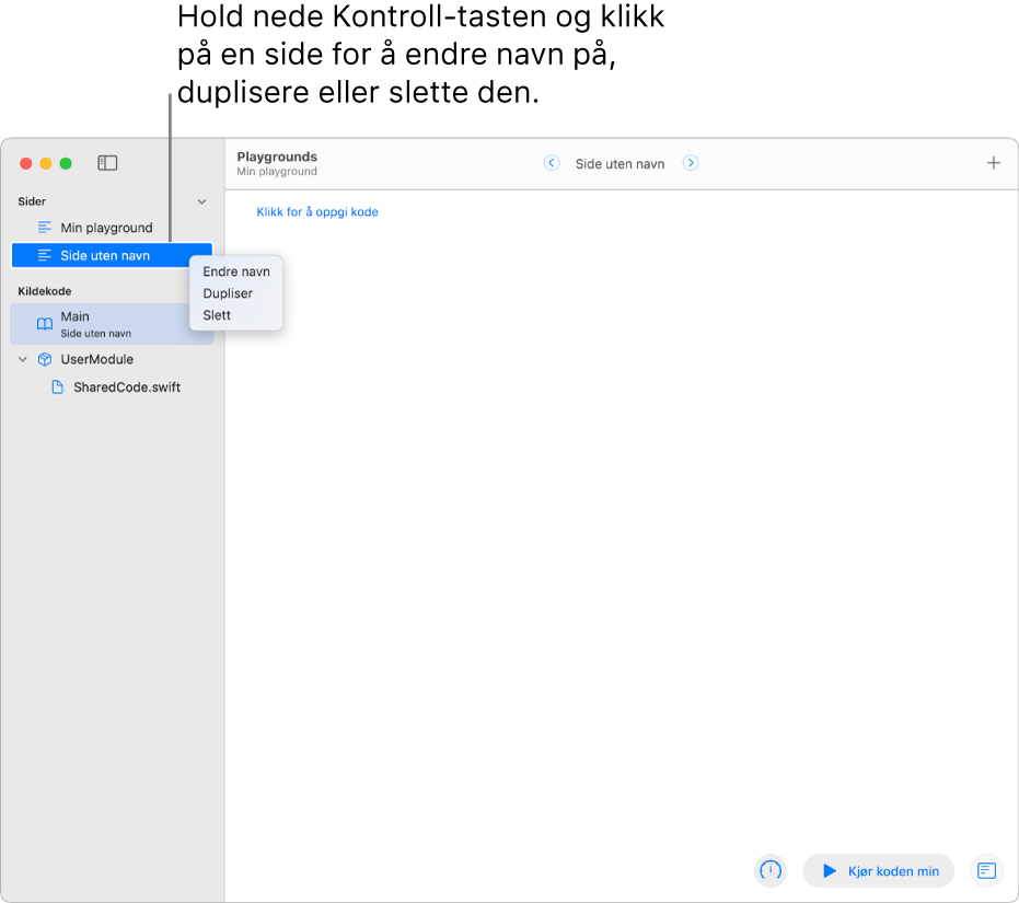 En playground-bok med sidepanelet synlig, med en liste over sider, moduler og filer. Snarveismenyen med sidekommandoene Endre navn, Dupliser og Slett vises for en av sidene i sidepanelet.