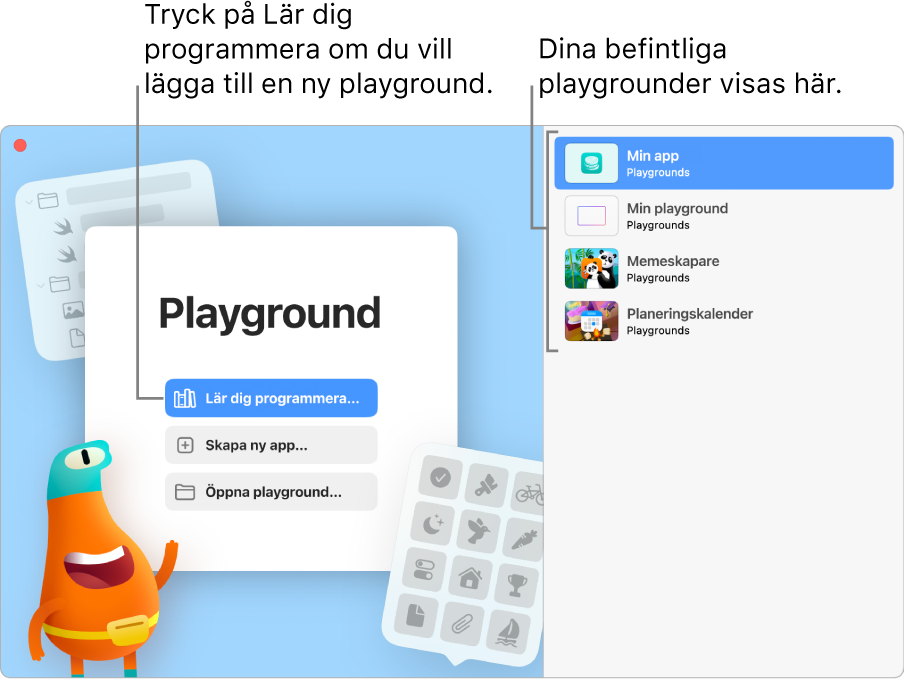 Välkomstfönstret i Swift Playground visar alternativen Lär dig programmera, Skapa ny app eller Öppna playground och befintliga appar till höger.