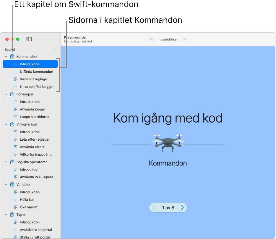Den första diabilden i Introduktion till kapitlet Kommandon i playgroundboken Kom igång med kod. Sidofältet är öppet och visar alla kapitel och sidor i playgrounden.