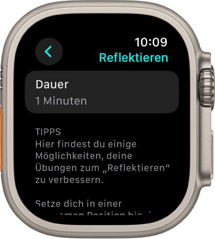 Die App „Achtsamkeit“ zeigt oben eine Dauer von einer Minute an. Darunter befinden sich Tipps, die dir helfen, deine Reflexionsübungen zu optimieren.