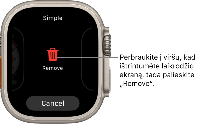 „Apple Watch“ ekranas, kuriame rodomi mygtukai „Remove“ ir „Cancel“, pateikiami, kai perbraukiant pasirenkamas laikrodžio ekranas, tada jis perbraukiamas viršun norint ištrinti.