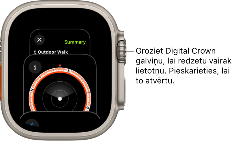 Logā App Switcher redzama lietotne Compass. Groziet Digital Crown galviņu, lai redzētu vairāk lietotņu. Pieskarieties kādai, lai to atvērtu.