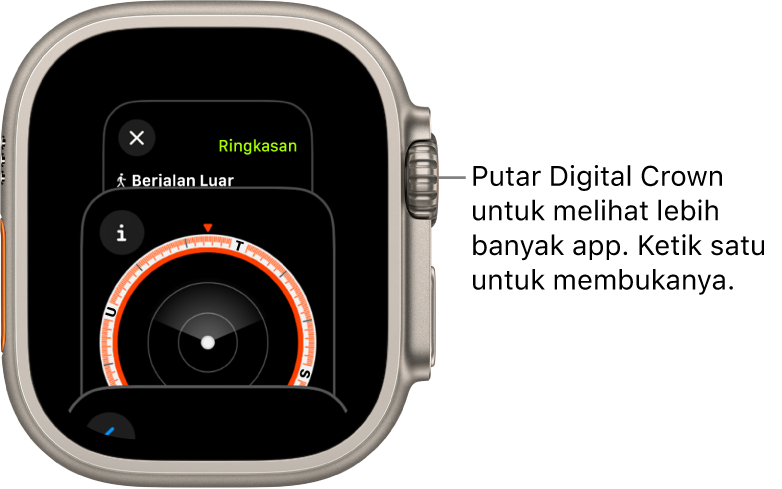 Penukar App menunjukkan app Kompas. Putar Digital Crown untuk melihat lebih banyak app. Ketik satu untuk membukanya.