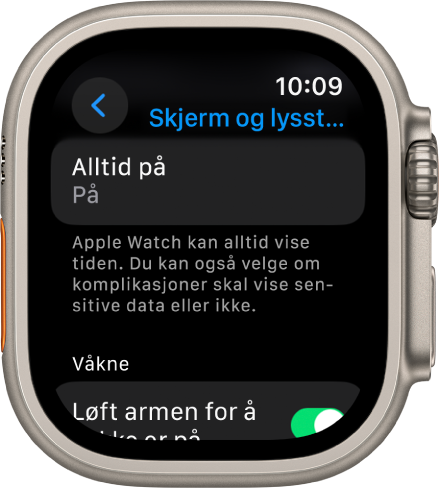Skjerm og lysstyrke-skjermen som viser Alltid på-knappen.