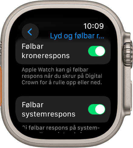 Følbar kronerespons-skjermbildet der Følbar kronerespons-bryteren er slått på. Følbar systemrespons-bryteren er under.