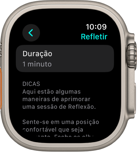 Tela do app Atenção Plena mostrando uma duração de um minuto na parte superior. Abaixo disso, dicas para ajudar a aprimorar uma sessão de Refletir.