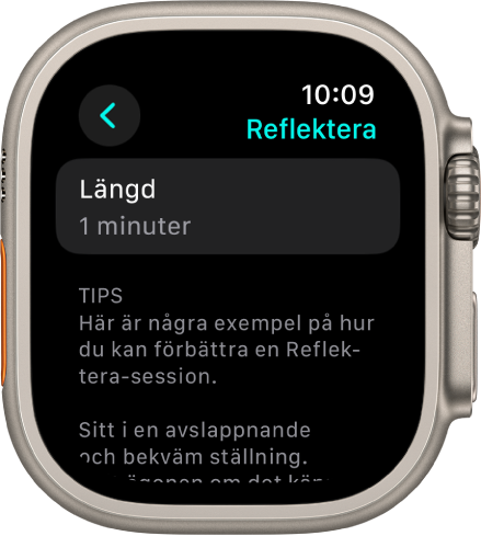 Mindfulness-appens skärm med en tidslängd på en minut högst upp. Nedanför finns tips om hur du kan förbättra ett Reflektera-pass.