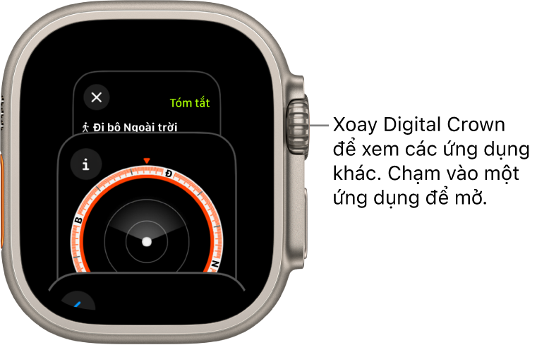 Bộ chuyển đổi ứng dụng đang hiển thị ứng dụng La bàn. Xoay Digital Crown để xem các ứng dụng khác. Chạm vào một ứng dụng để mở.