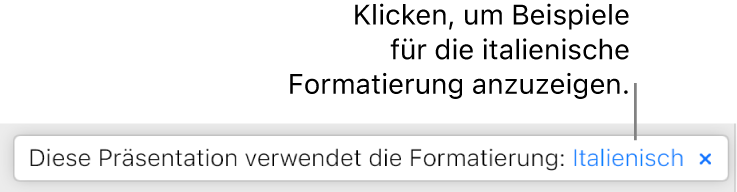 Eine Nachricht, die besagt „Diese Präsentation verwendet die Formatierung: Italienisch“.